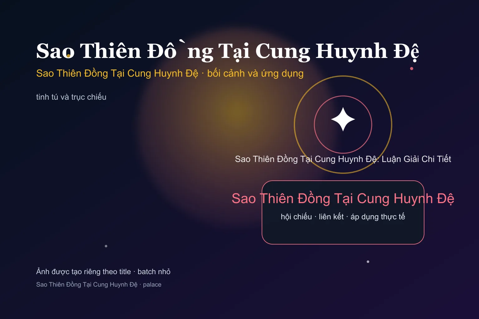 Sao Thiên Đồng Tại Cung Huynh Đệ: Luận Giải Chi Tiết - Sao Thiên Đồng Tại Cung Huynh Đệ: Luận Giải Chi Tiết - ảnh bối cảnh và ứng dụng