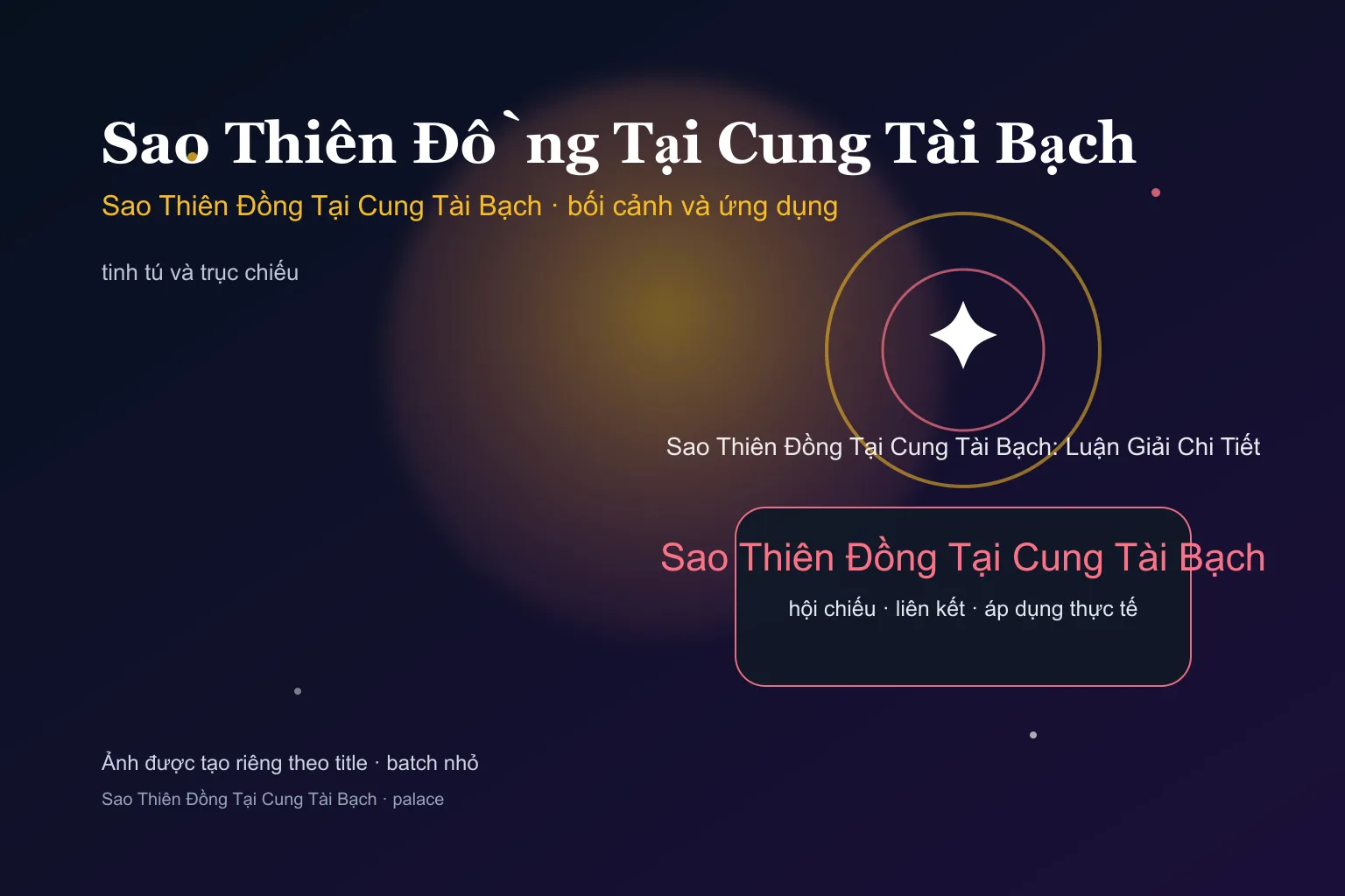 Sao Thiên Đồng Tại Cung Tài Bạch: Luận Giải Chi Tiết - Sao Thiên Đồng Tại Cung Tài Bạch: Luận Giải Chi Tiết - ảnh bối cảnh và ứng dụng