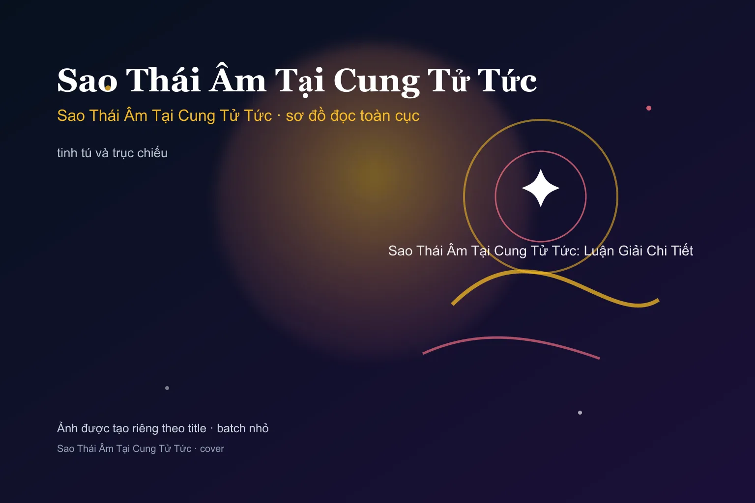 Sao Thái Âm Tại Cung Tử Tức: Luận Giải Chi Tiết - Sao Thái Âm Tại Cung Tử Tức