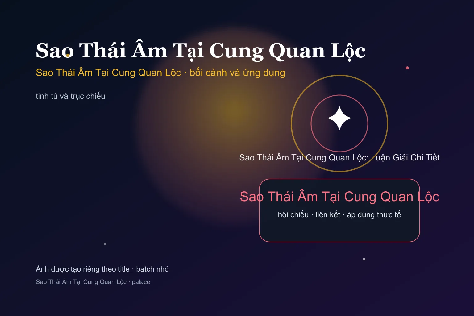 Sao Thái Âm Tại Cung Quan Lộc: Luận Giải Chi Tiết - Sao Thái Âm Tại Cung Quan Lộc: Luận Giải Chi Tiết - ảnh bối cảnh và ứng dụng