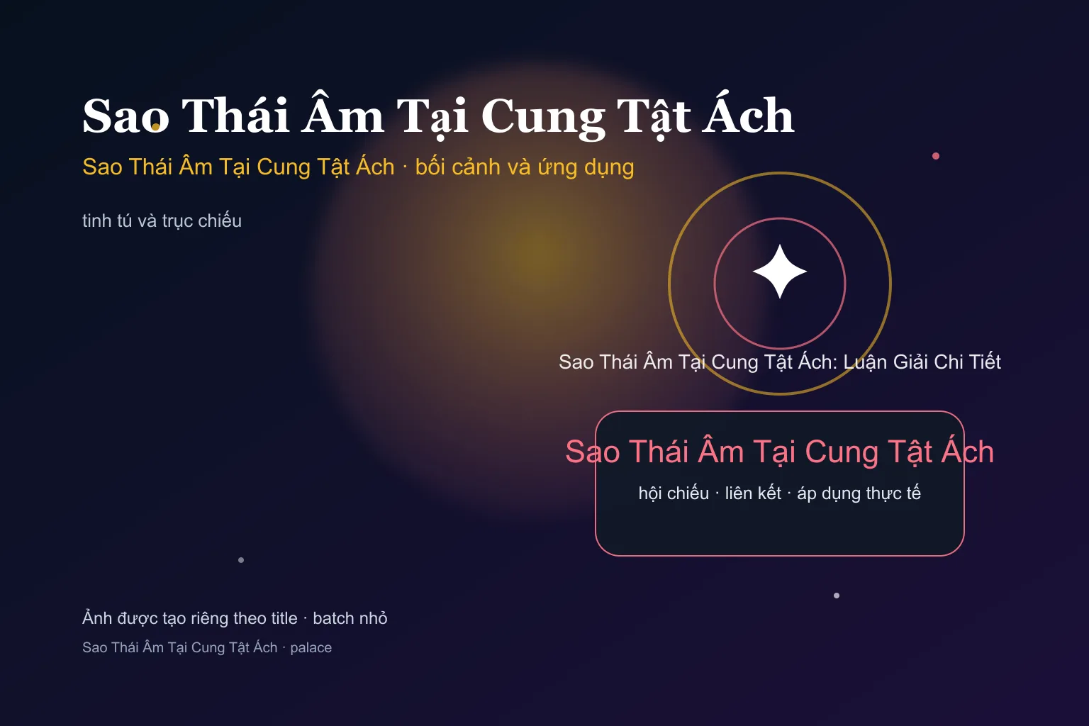 Sao Thái Âm Tại Cung Tật Ách: Luận Giải Chi Tiết - Sao Thái Âm Tại Cung Tật Ách: Luận Giải Chi Tiết - ảnh bối cảnh và ứng dụng