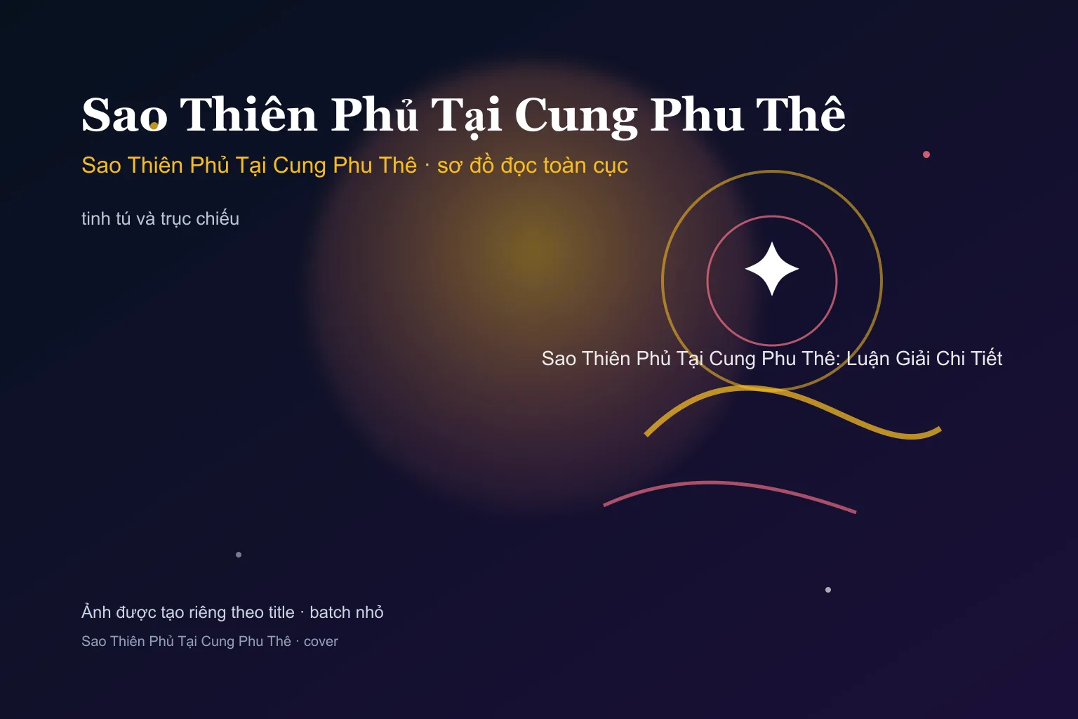 Sao Thiên Phủ Tại Cung Phu Thê: Luận Giải Chi Tiết - Sao Thiên Phủ Tại Cung Phu Thê