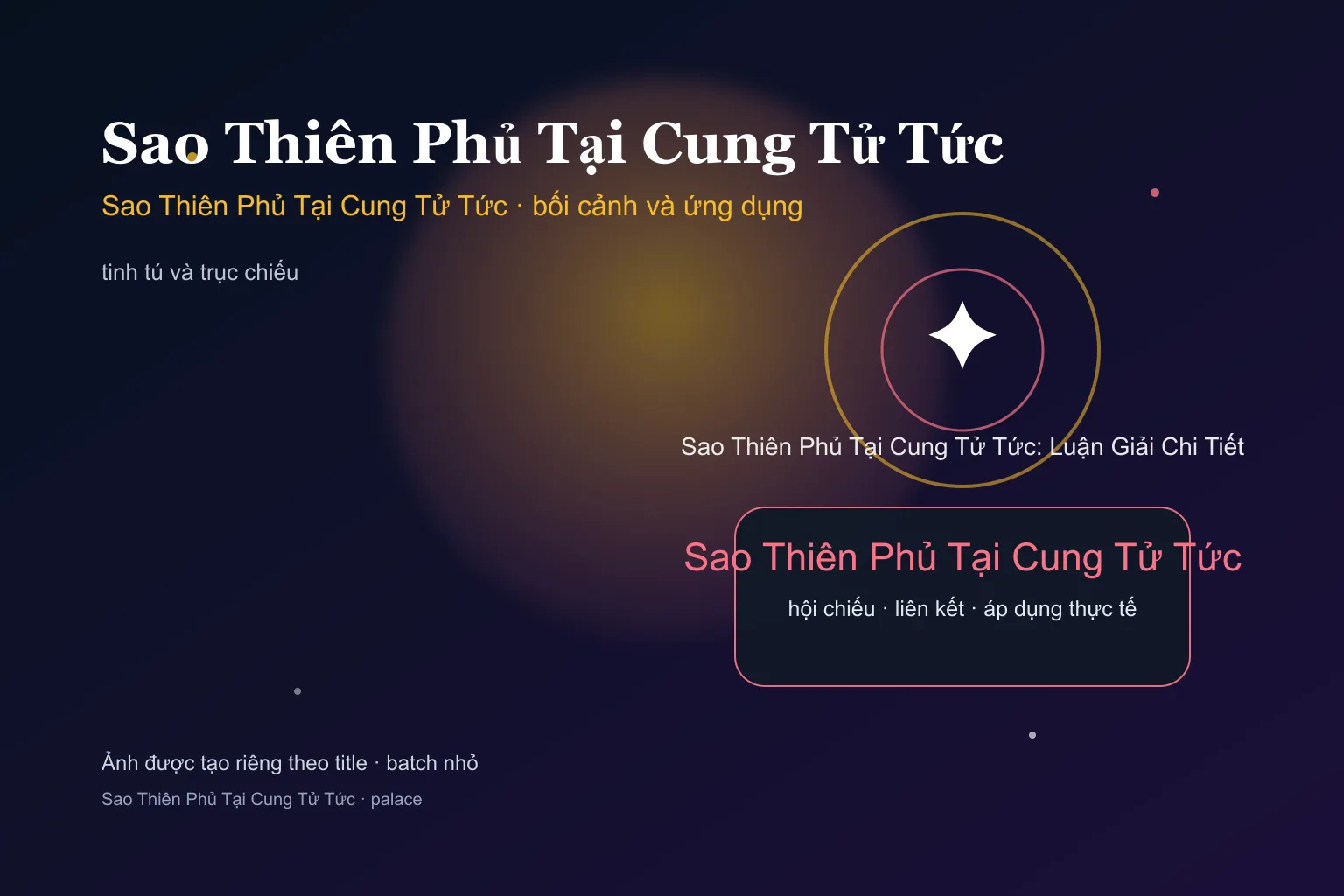Sao Thiên Phủ Tại Cung Tử Tức: Luận Giải Chi Tiết - Sao Thiên Phủ Tại Cung Tử Tức: Luận Giải Chi Tiết - ảnh bối cảnh và ứng dụng