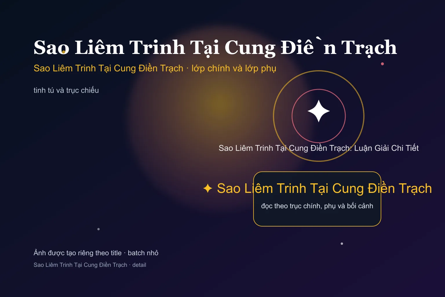 Sao Liêm Trinh Tại Cung Điền Trạch: Luận Giải Chi Tiết - Sao Liêm Trinh Tại Cung Điền Trạch: Luận Giải Chi Tiết - ảnh giải nghĩa lớp chính