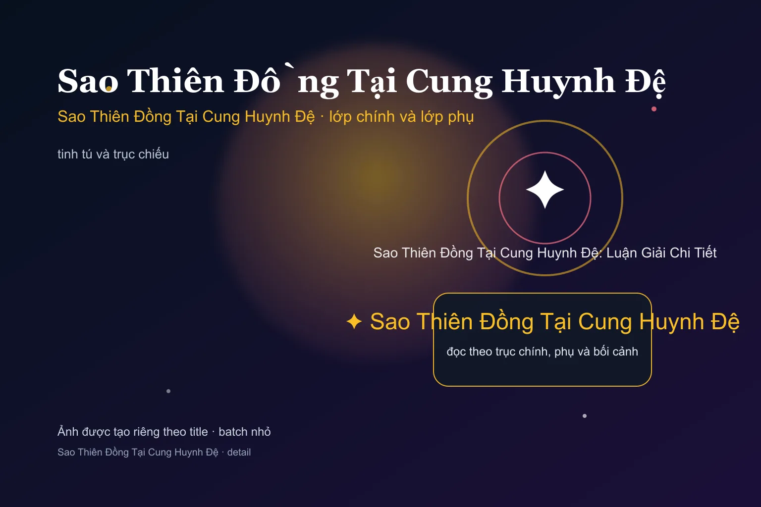 Sao Thiên Đồng Tại Cung Huynh Đệ: Luận Giải Chi Tiết - Sao Thiên Đồng Tại Cung Huynh Đệ: Luận Giải Chi Tiết - ảnh giải nghĩa lớp chính
